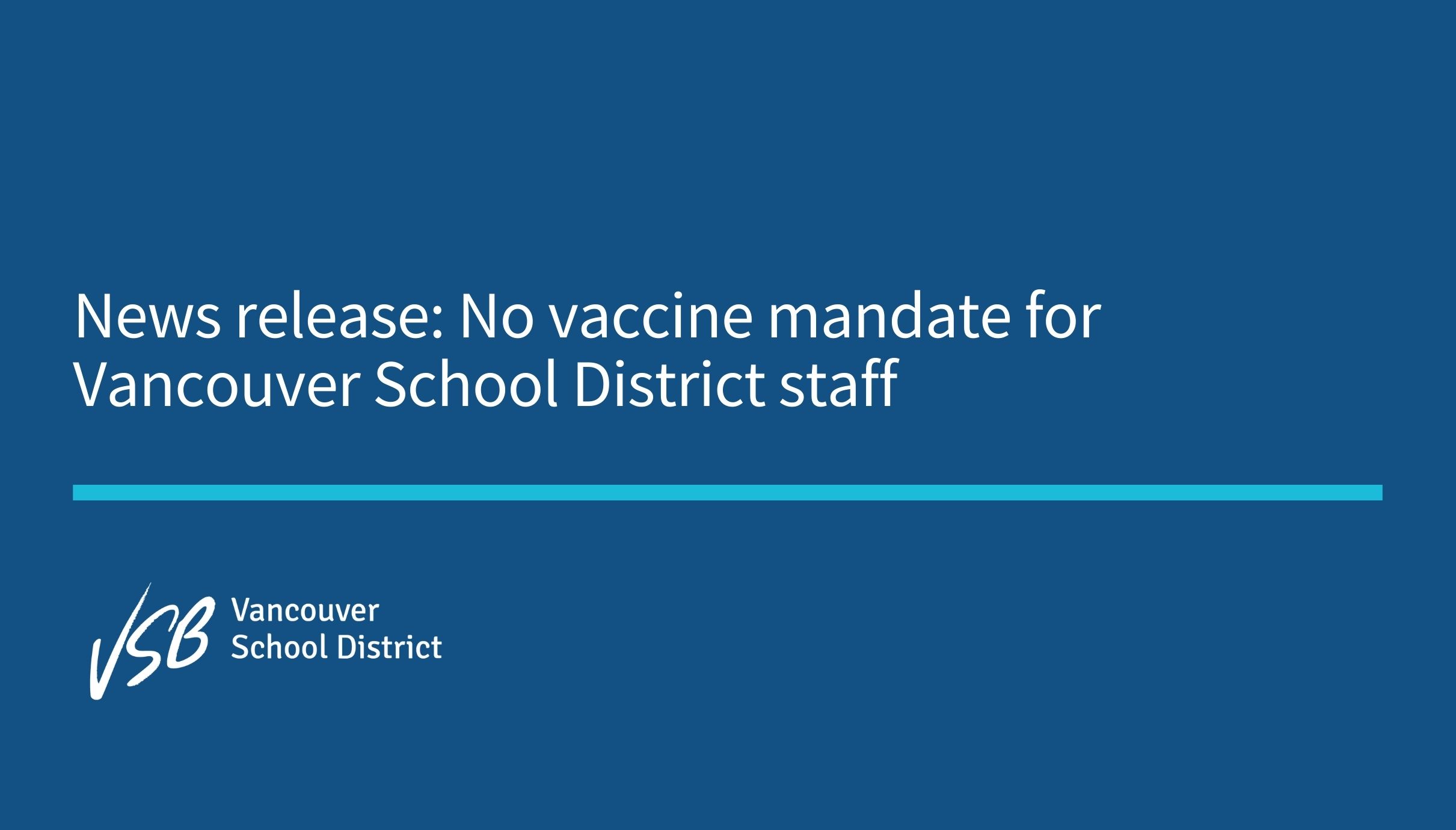 No vaccine mandate for Vancouver School District staff