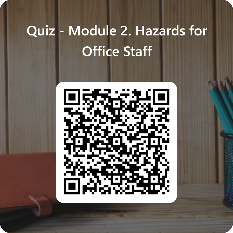 qrcode-for-quiz-module-2-hazards-for-office-staff.13a5b690644.png