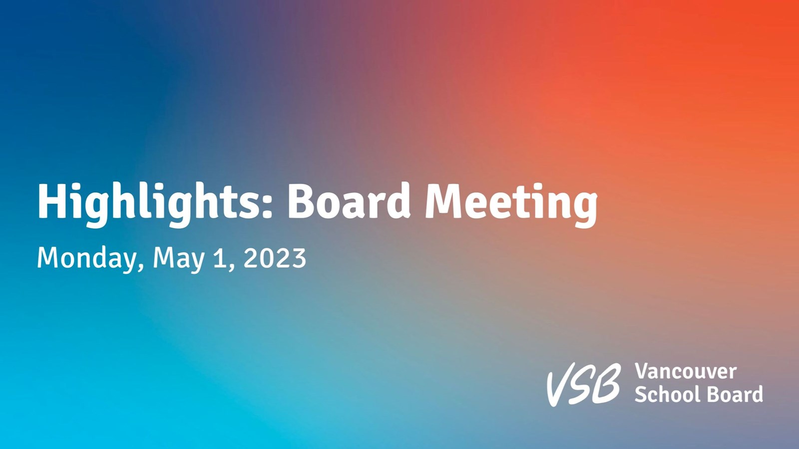 Board Highlights - May 1, 2023