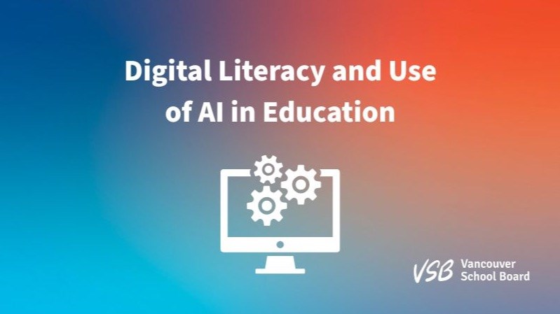 Digital Literacy and Use of AI in Education